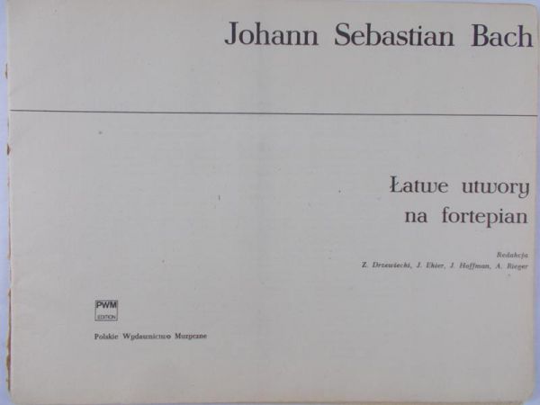 Bach Johann Sebastian - Łatwe utwory na fortepian
