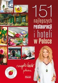 Gessler Magda - 151 Najlepszych Restauracji i Hoteli w Polsce
