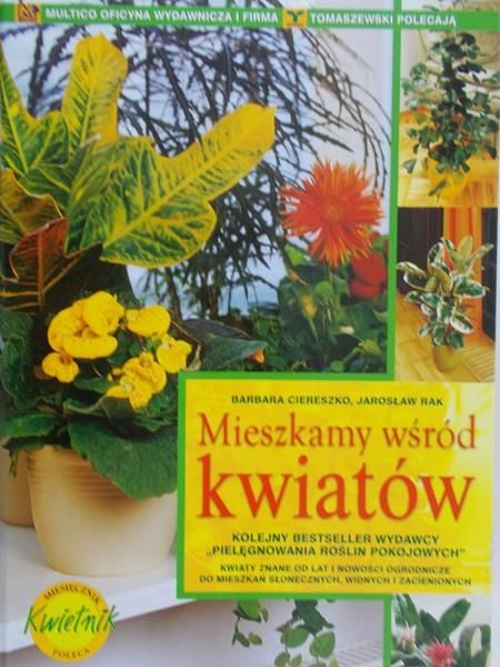 Ciereszko Barbara - Mieszkamy wśród kwiatów
