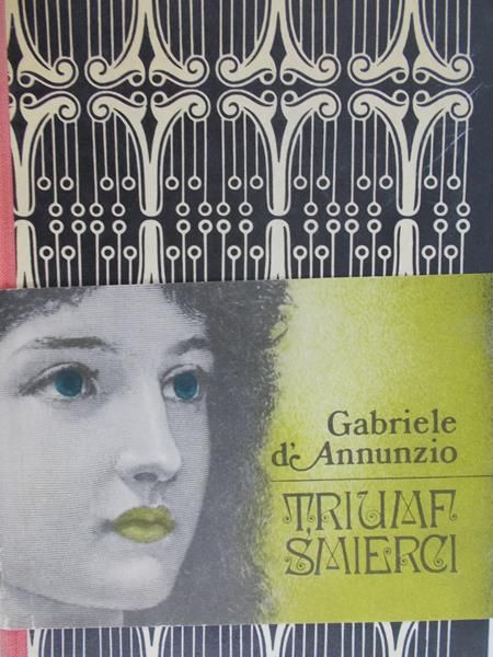 Annunzio Gabriele - Triumf śmierci