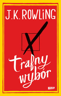 Rowling J.K. - Trafny wybór
