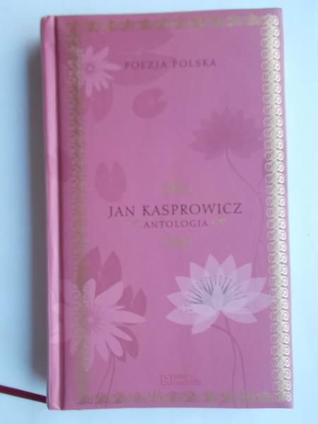 Kasprowicz Jan - Antologia
