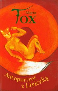 Fox Marta - Autoportret z Lisiczką