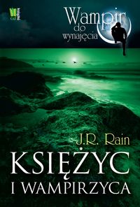Rain J.R. - Księżyc i wampirzyca