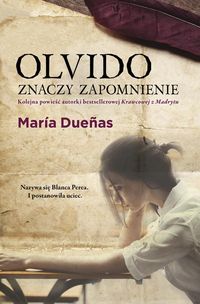 Duenas Maria - Olvido znaczy zapomnienie