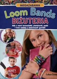 Dorsey Colleen - Loom Bands Biżuteria