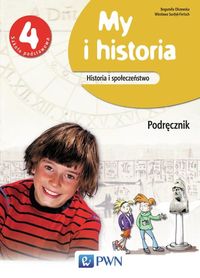 Surdyk-Fertsch Wiesława - My i Historia 4 Podręcznik