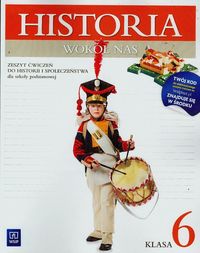 Pieńkowska Anna - Historia wokół nas 6 Zeszyt ćwiczeń do historii i społeczeństwa