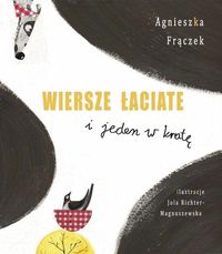 Frączek Agnieszka - Wiersze łaciate i jeden w kratę