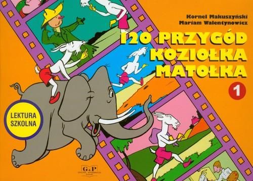 Makuszyński Kornel - 120 przygód Koziołka Matołka Księga 1
