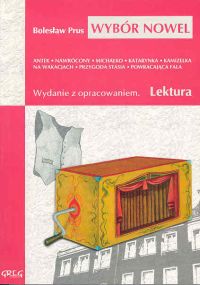 Prus Bolesław - Wybór nowel z opracowaniem