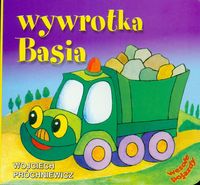 Próchniewicz Wojciech - Wywrotka Basia