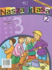 Piechocińska Balbina - Nasza klasa 3 Wycinanki część 2