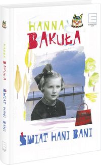 Bakuła Hanna - Świat Hani Bani