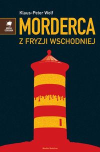 Wolf Klaus-Peter - Morderca z Fryzji Wschodniej