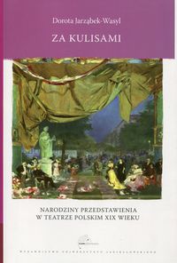 Jarząbek-Wasyl Dorota - Za kulisami