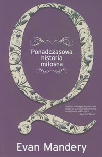 Mandery Evan - Q Ponadczasowa historia miłosna