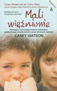 Watson Casey - Mali więźniowie