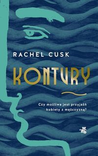Cusk Rachel - Kontury