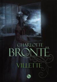 Bronte Charlotte - Villette