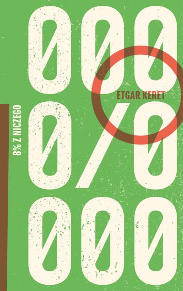 Keret Etgar - 8% z niczego