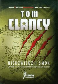 Clancy Tom- Niedźwiedź i smok