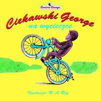 Rey H.A. - Ciekawski George na wycieczce, Nowa
