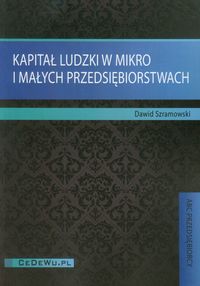Szramowski Dawid - Kapitał ludzki w mikro i małych przedsiębiorstwach