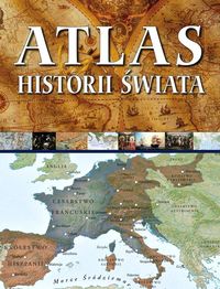Wawro Geoffrey (red.) - Atlas historii świata