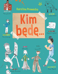 Prewęcka Karolina - Kim będę...