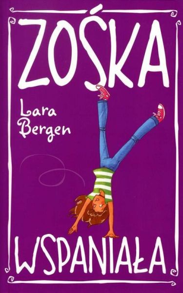 Bergen Lara - Zośka wspaniała