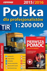 Polska dla profesjonalistów: Atlas samochodowy 1:200 000 + Pierwsza pomoc - krok po kroku, ExpressMap