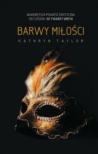 Taylor Kathryn - Barwy miłości