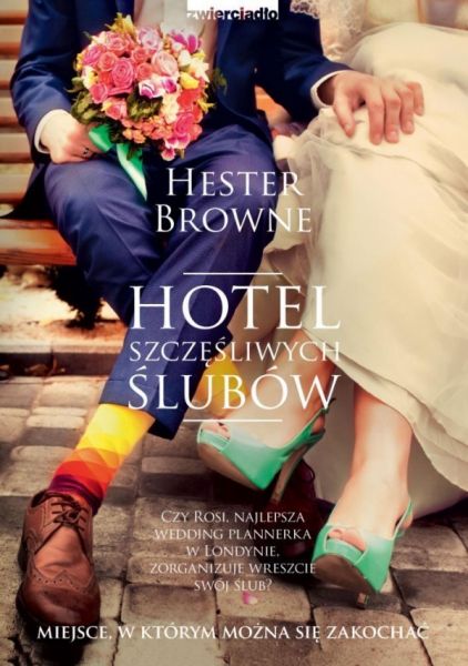 Browne Hester - Hotel szczęśliwych ślubów