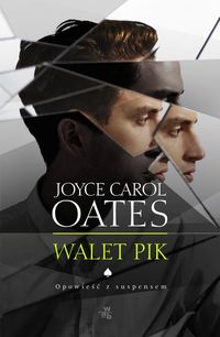 Oates Joyce Carol - Walet Pik