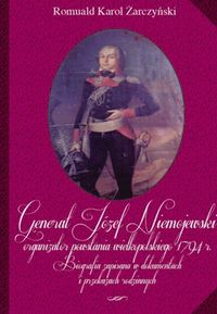 Żarczyński Romuald Karol - Generał Józef Niemojewski