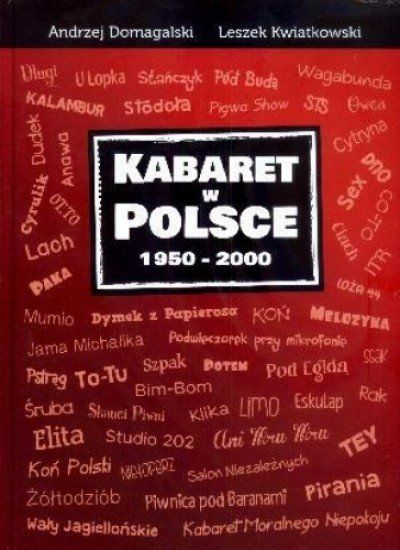 Kwiatkowski L. - Kabaret w Polsce 1950-2000