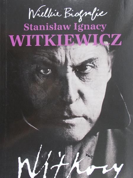 Witkiewicz Stanisław Ignacy - Wielkie biografie