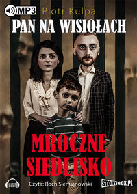 Kulpa Piotr - Pan na Wisiołach Audiobook, Nowa