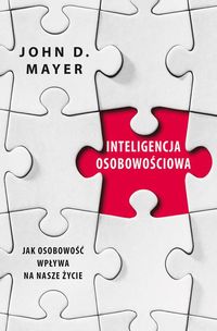 Mayer John D. - Inteligencja osobowościowa