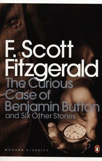 Fitzgerald F. Scott - The Curious Case of Benjamin Button