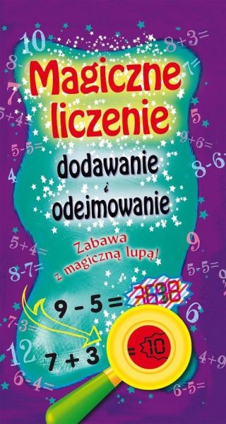 Brodacki Michał - Magiczne liczenie. Dodawanie i odejmowanie