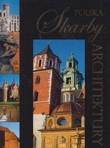 Willman Anna - Polska. Skarby architektury