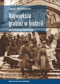 McMeekin Sean - Największa grabież w historii