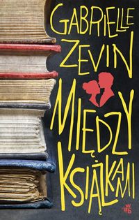 Zevin Gabrielle - Między książkami