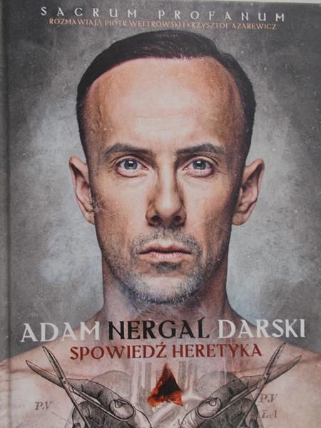 Darski Adam Nergal - Spowiedź heretyka