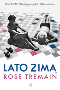 Tremain Rose - Lato zimą