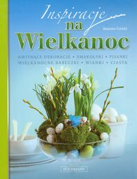 Góźdź Joanna - Inspiracje na Wielkanoc