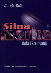 Kall Jacek - Silna marka