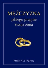 Pearl Michael - Mężczyzna jakiego pragnie twoja żona
